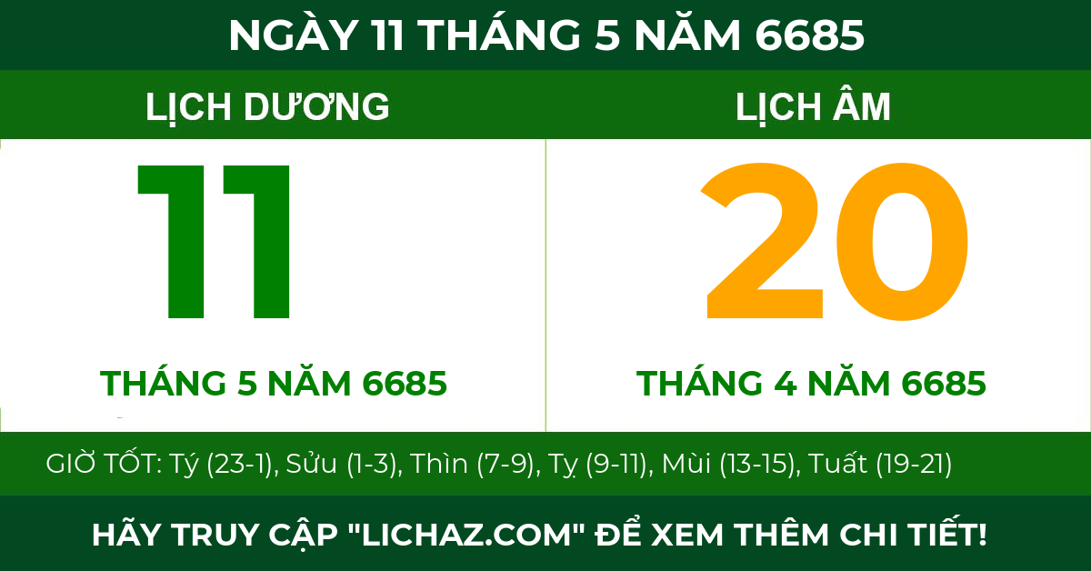 lịch âm ngày 11 tháng 5 năm 6685