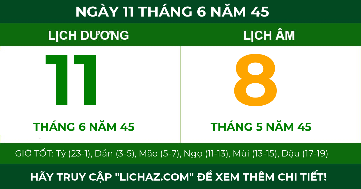 lịch âm ngày 11 tháng 6 năm 45