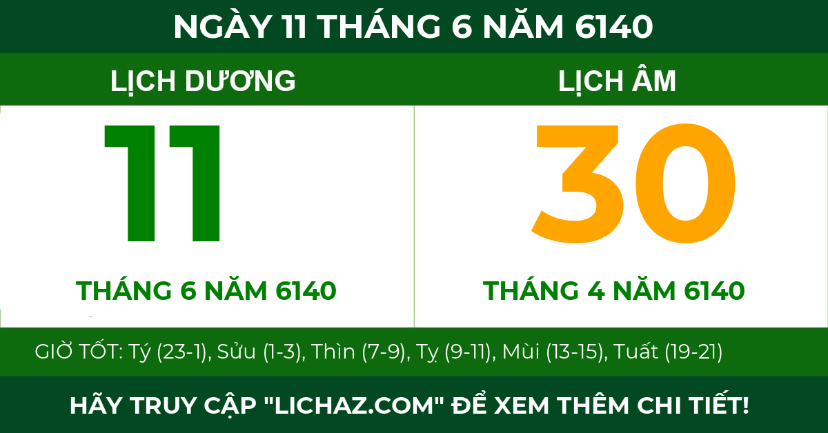 lịch âm ngày 11 tháng 6 năm 6140