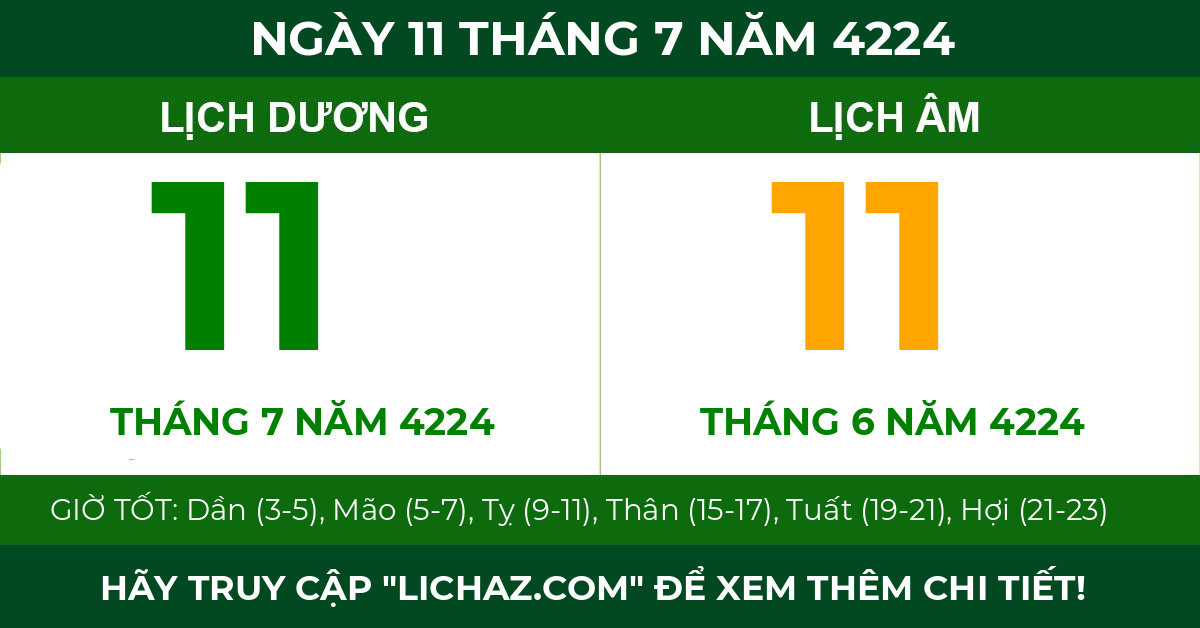 lịch âm ngày 11 tháng 7 năm 4224
