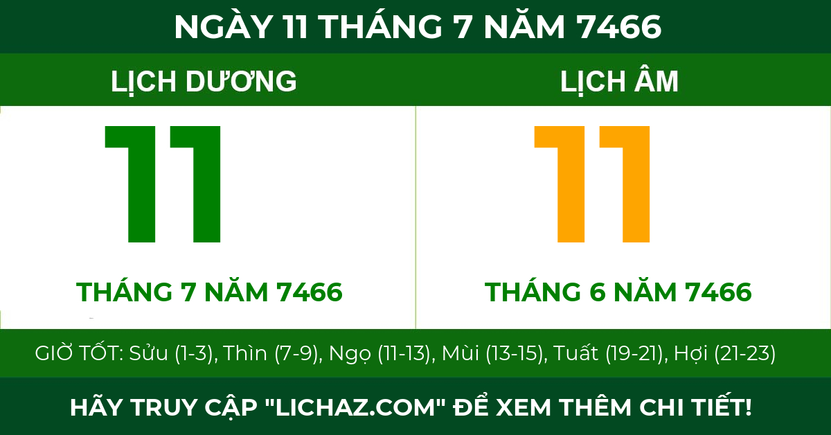 lịch âm ngày 11 tháng 7 năm 7466