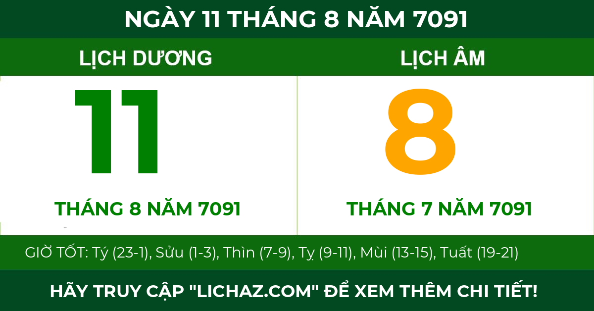 lịch âm ngày 11 tháng 8 năm 7091