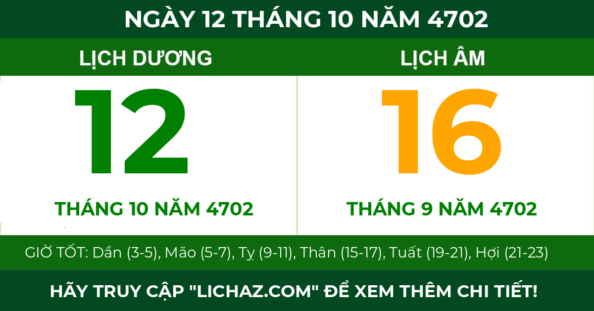lịch âm ngày 12 tháng 10 năm 4702