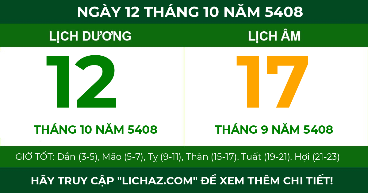 lịch âm ngày 12 tháng 10 năm 5408