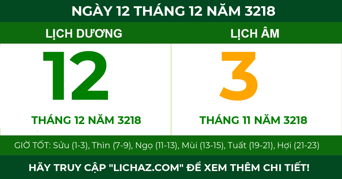 lịch âm ngày 12 tháng 12 năm 3218