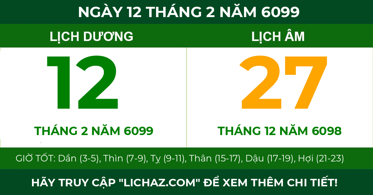 lịch âm ngày 12 tháng 2 năm 6099