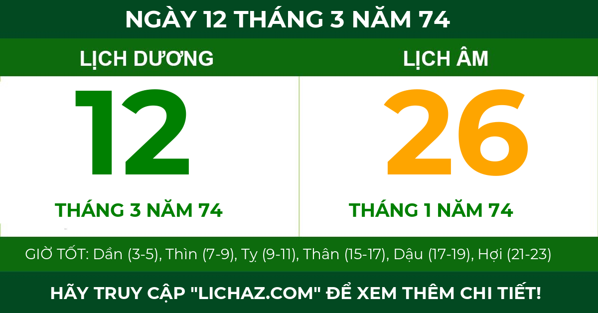 lịch âm ngày 12 tháng 3 năm 74