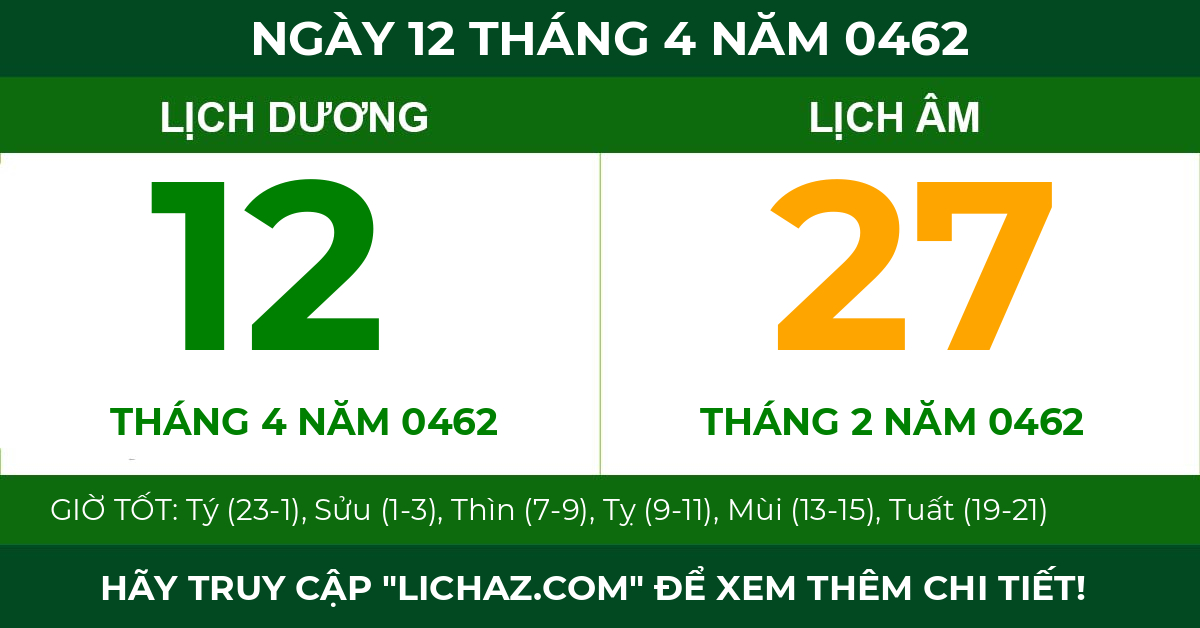 lịch âm ngày 12 tháng 4 năm 0462