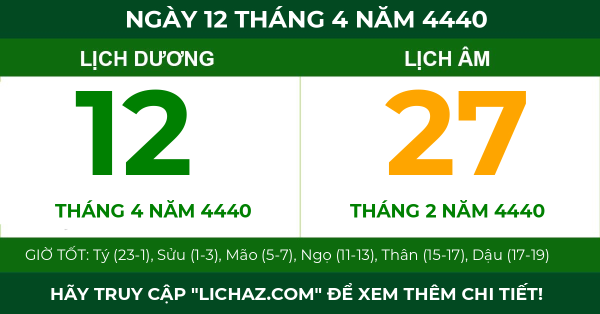 lịch âm ngày 12 tháng 4 năm 4440