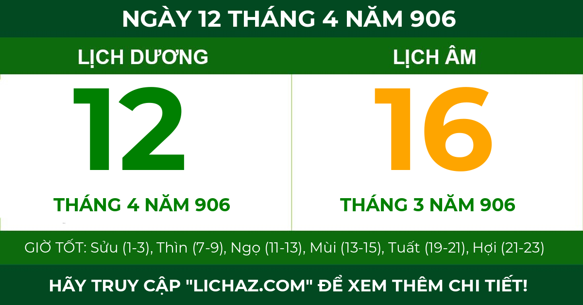 lịch âm ngày 12 tháng 4 năm 906