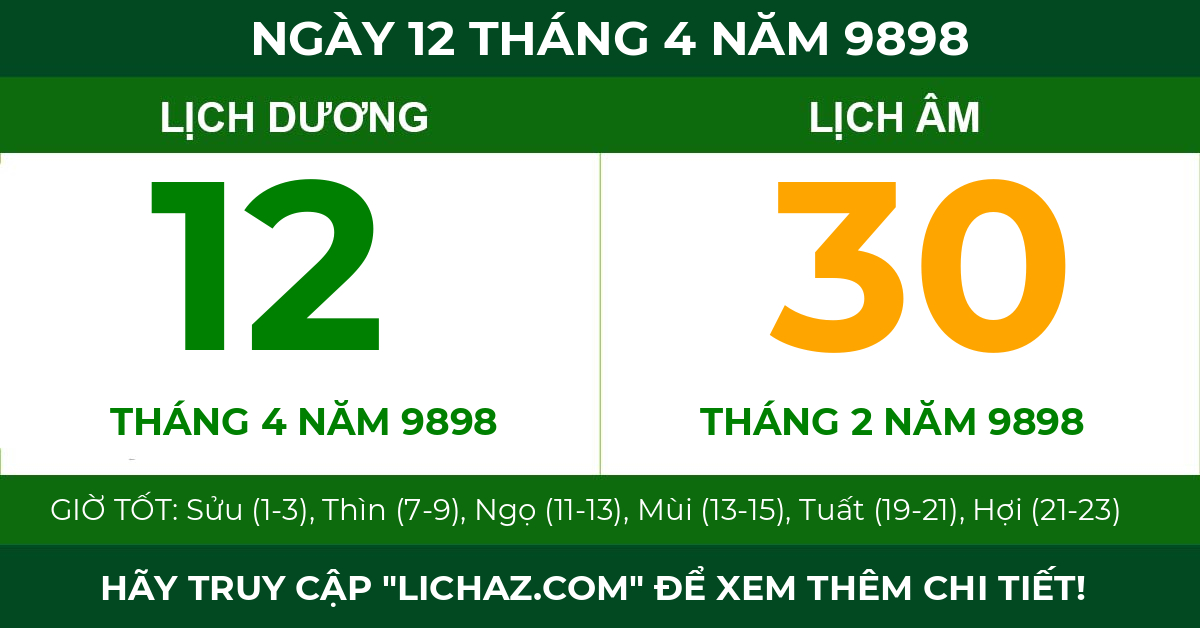 lịch âm ngày 12 tháng 4 năm 9898