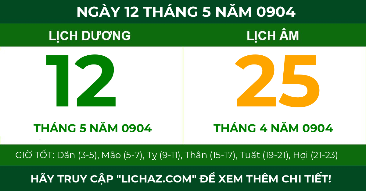 lịch âm ngày 12 tháng 5 năm 0904
