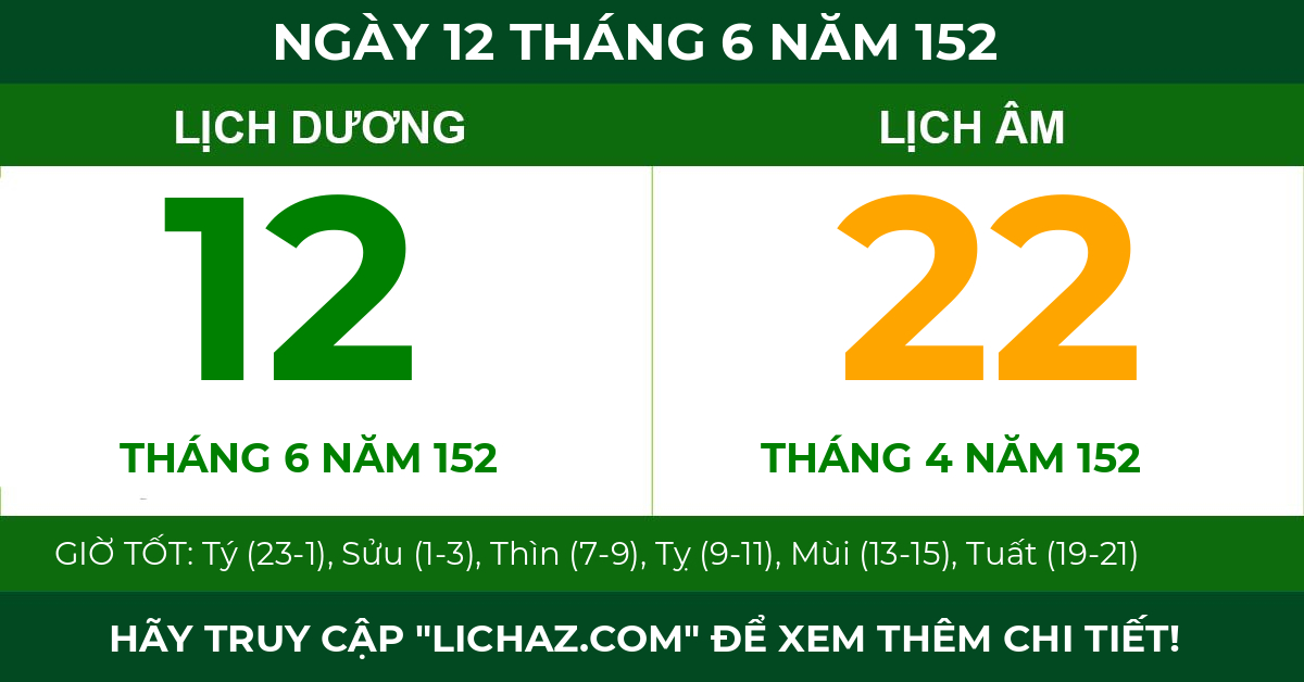 lịch âm ngày 12 tháng 6 năm 152