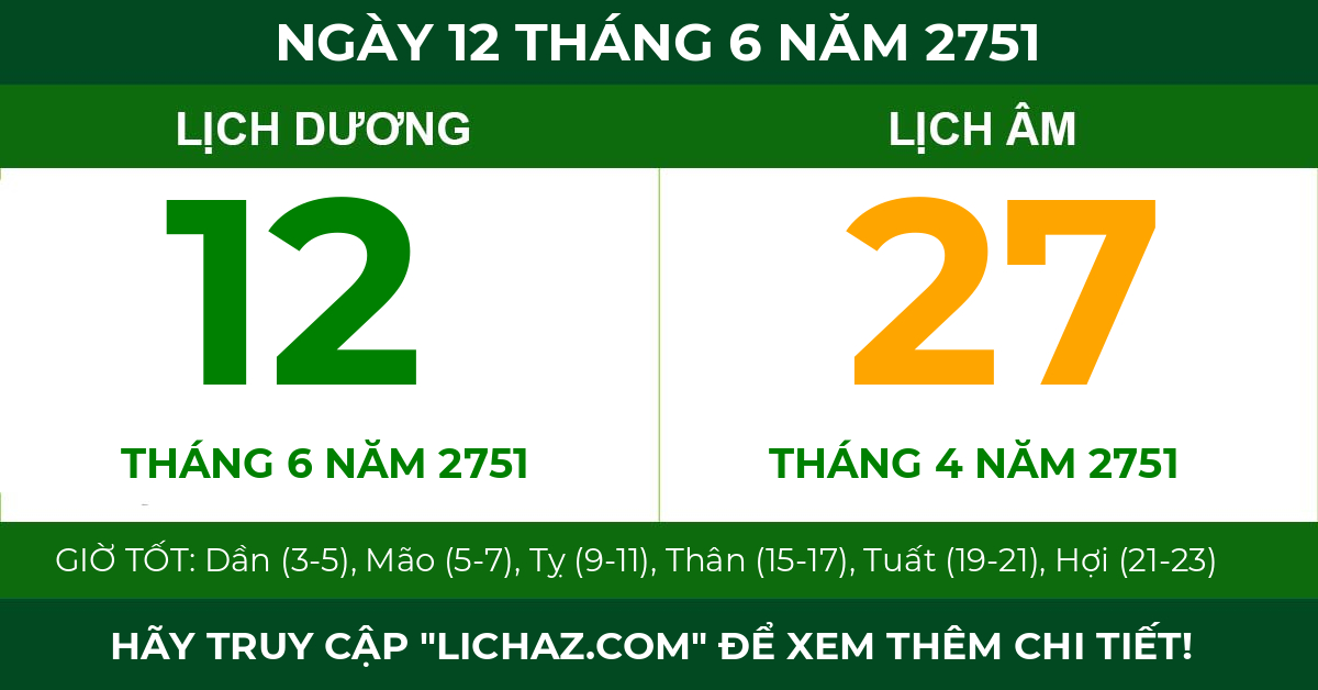 lịch âm ngày 12 tháng 6 năm 2751