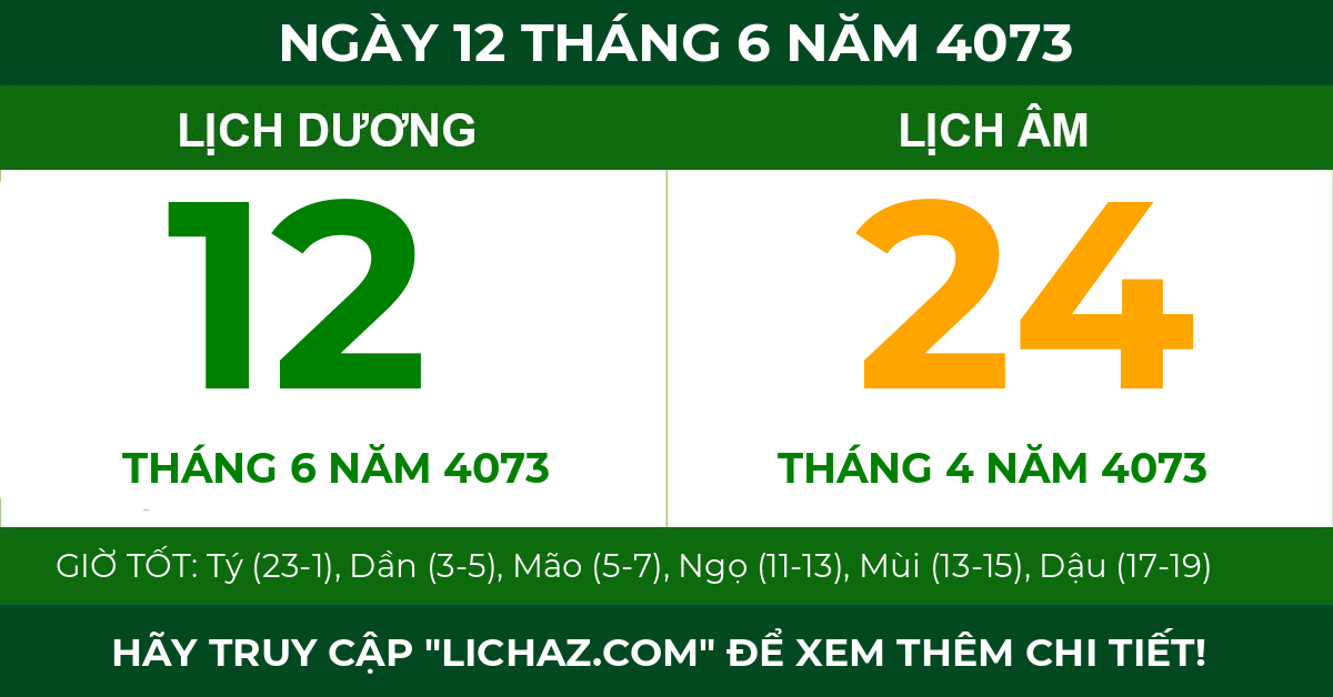lịch âm ngày 12 tháng 6 năm 4073