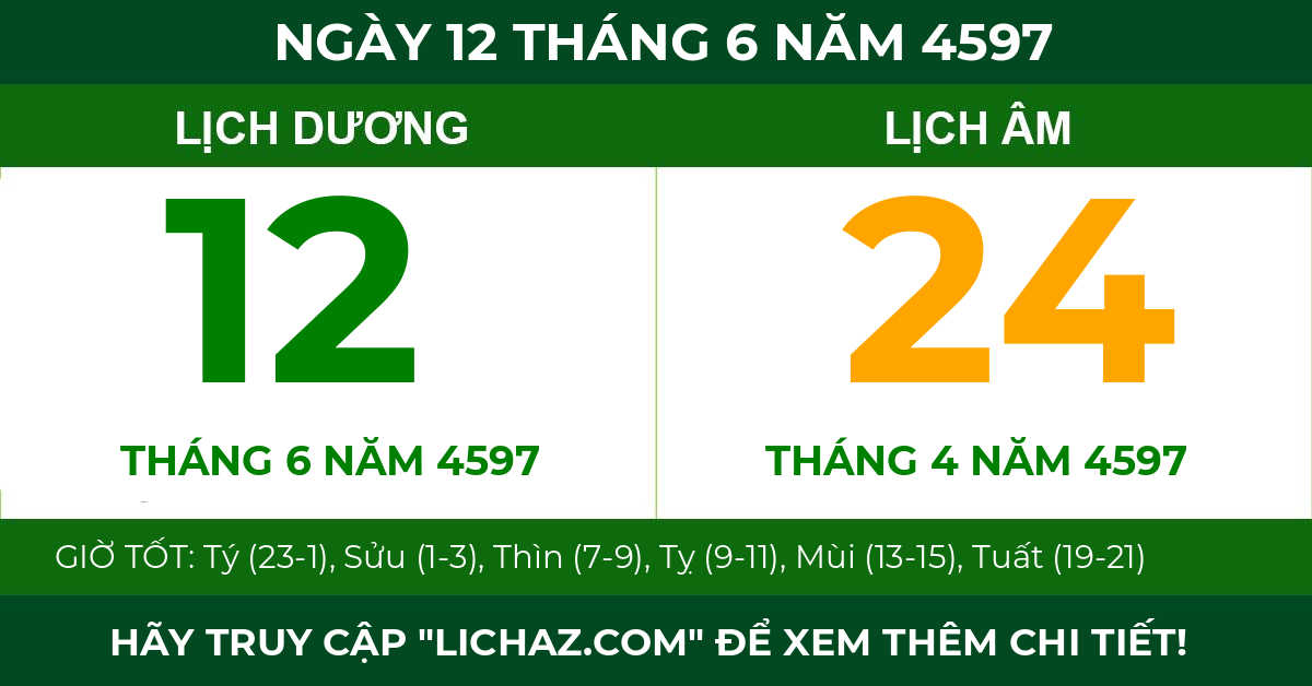 lịch âm ngày 12 tháng 6 năm 4597