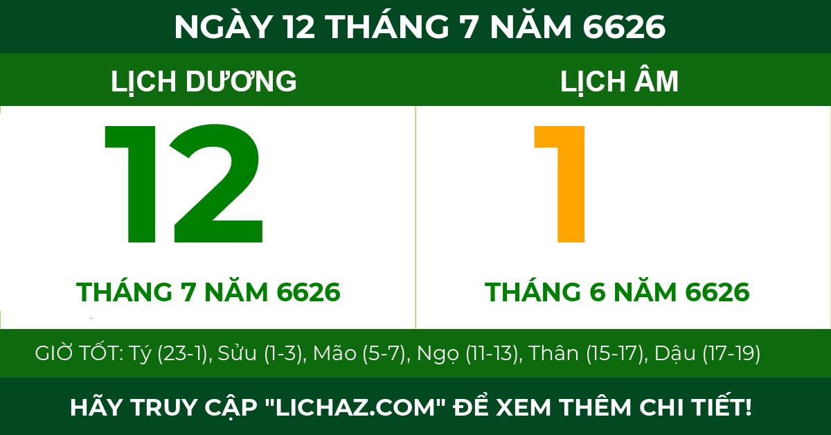 lịch âm ngày 12 tháng 7 năm 6626