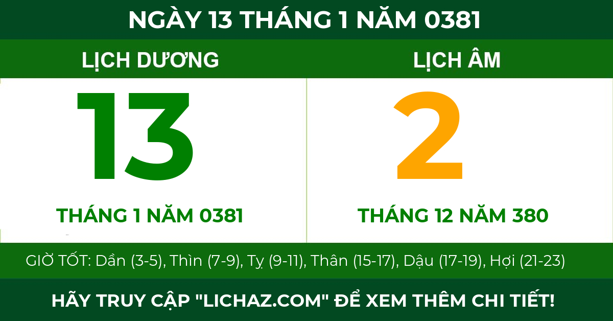 lịch âm ngày 13 tháng 1 năm 0381