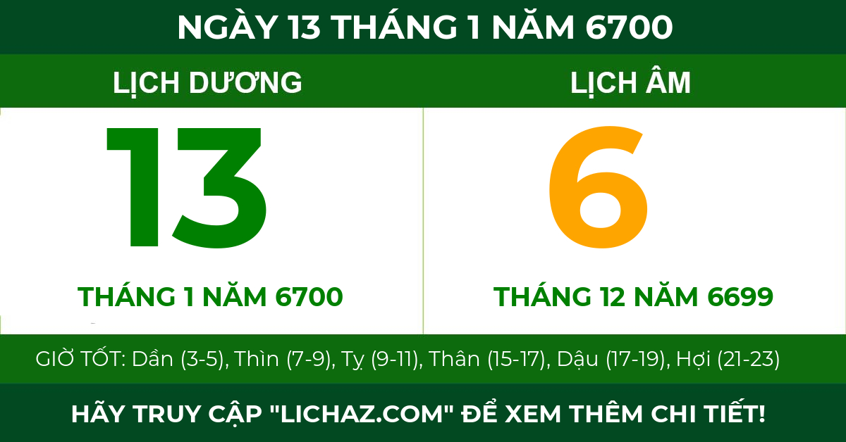 lịch âm ngày 13 tháng 1 năm 6700