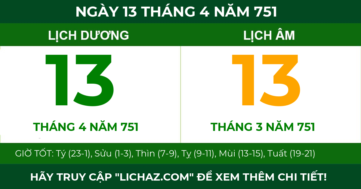 lịch âm ngày 13 tháng 4 năm 751