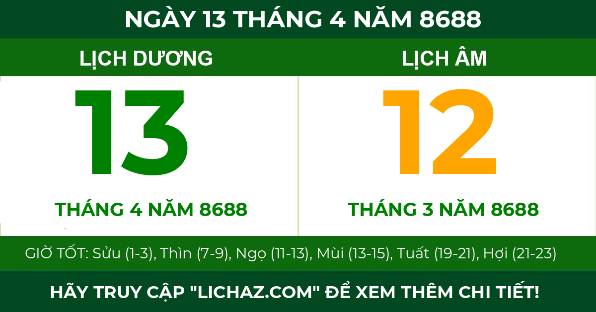 lịch âm ngày 13 tháng 4 năm 8688