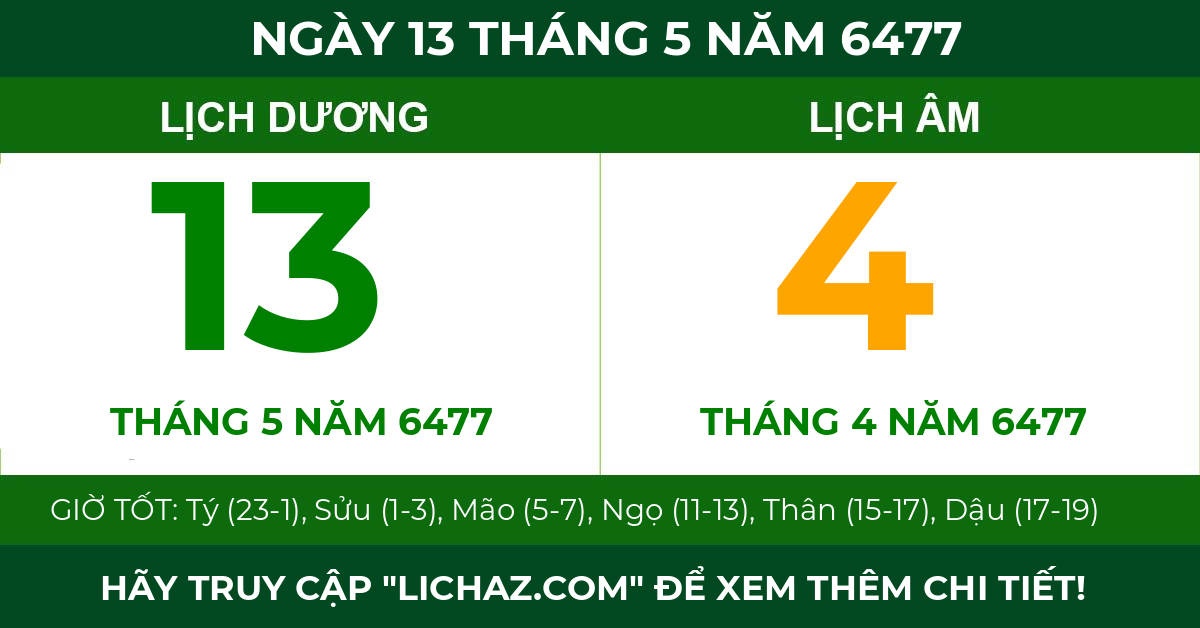lịch âm ngày 13 tháng 5 năm 6477