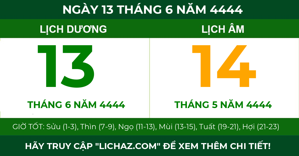 lịch âm ngày 13 tháng 6 năm 4444