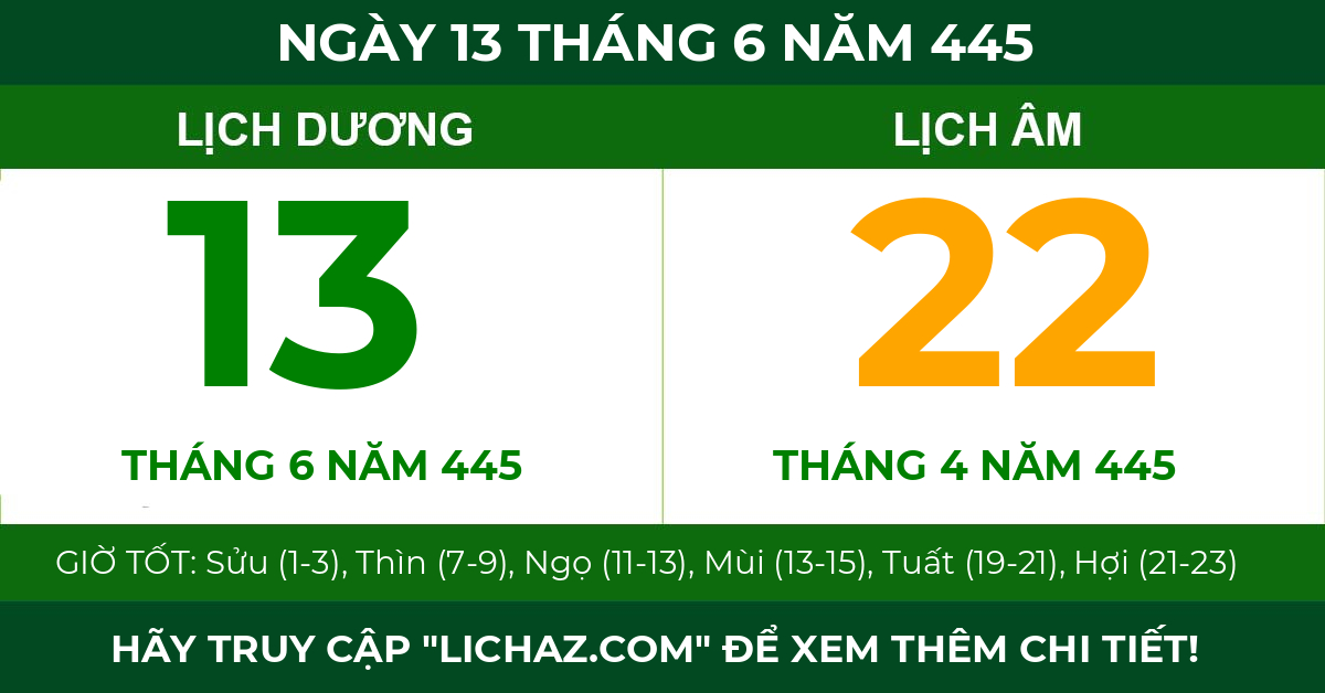 lịch âm ngày 13 tháng 6 năm 445