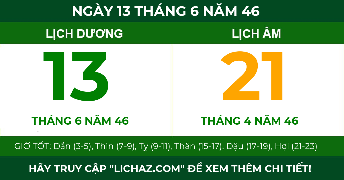 lịch âm ngày 13 tháng 6 năm 46