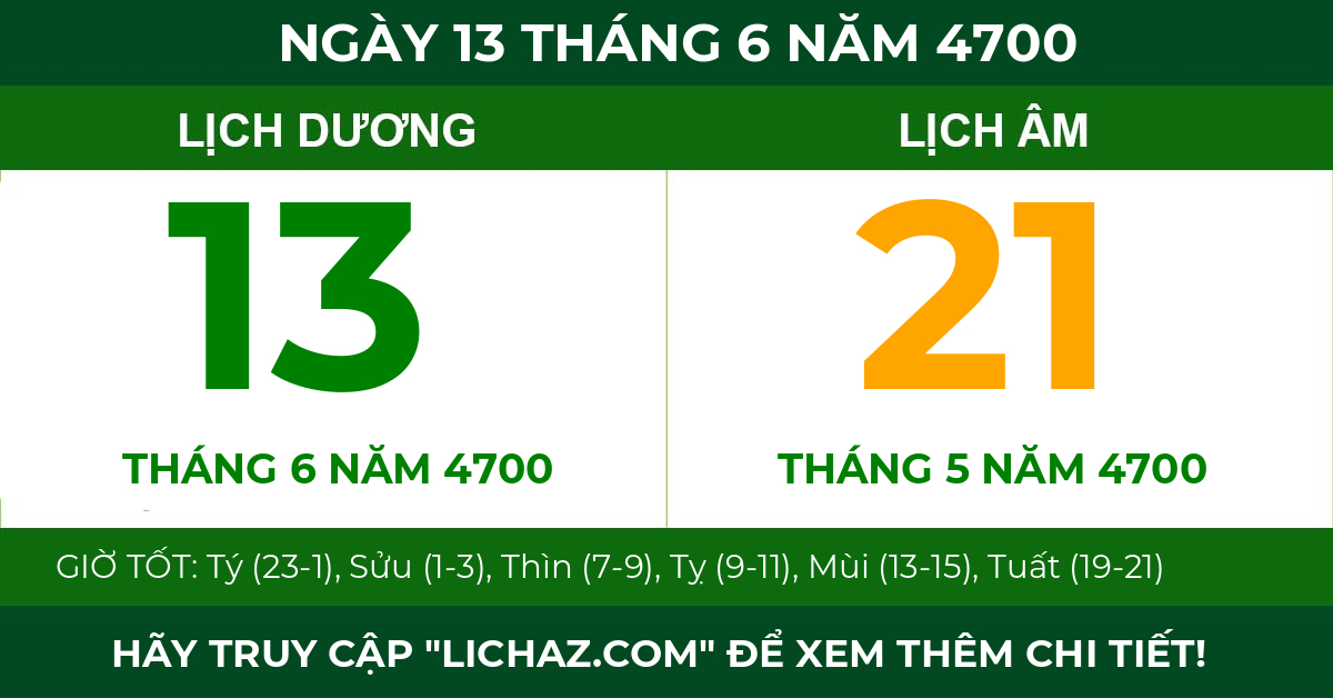 lịch âm ngày 13 tháng 6 năm 4700
