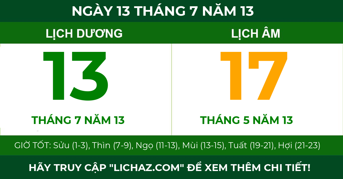 lịch âm ngày 13 tháng 7 năm 13