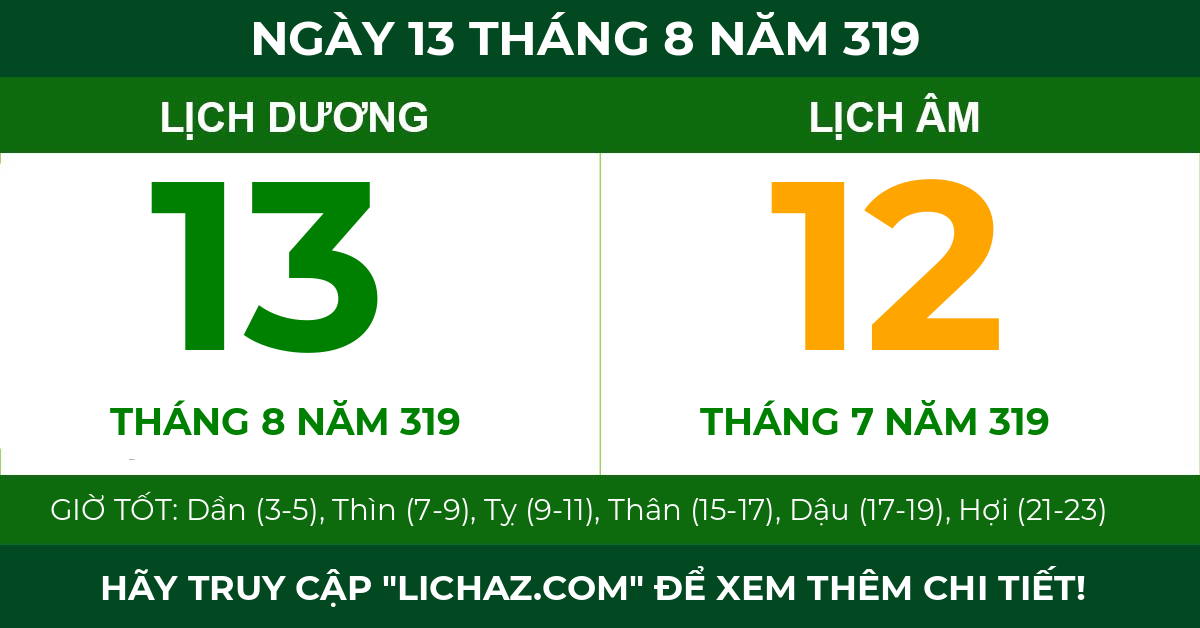 lịch âm ngày 13 tháng 8 năm 319