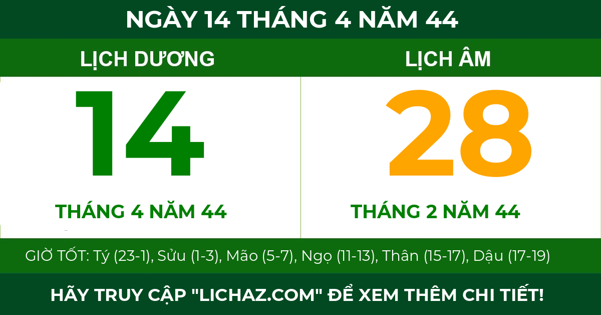 lịch âm ngày 14 tháng 4 năm 44