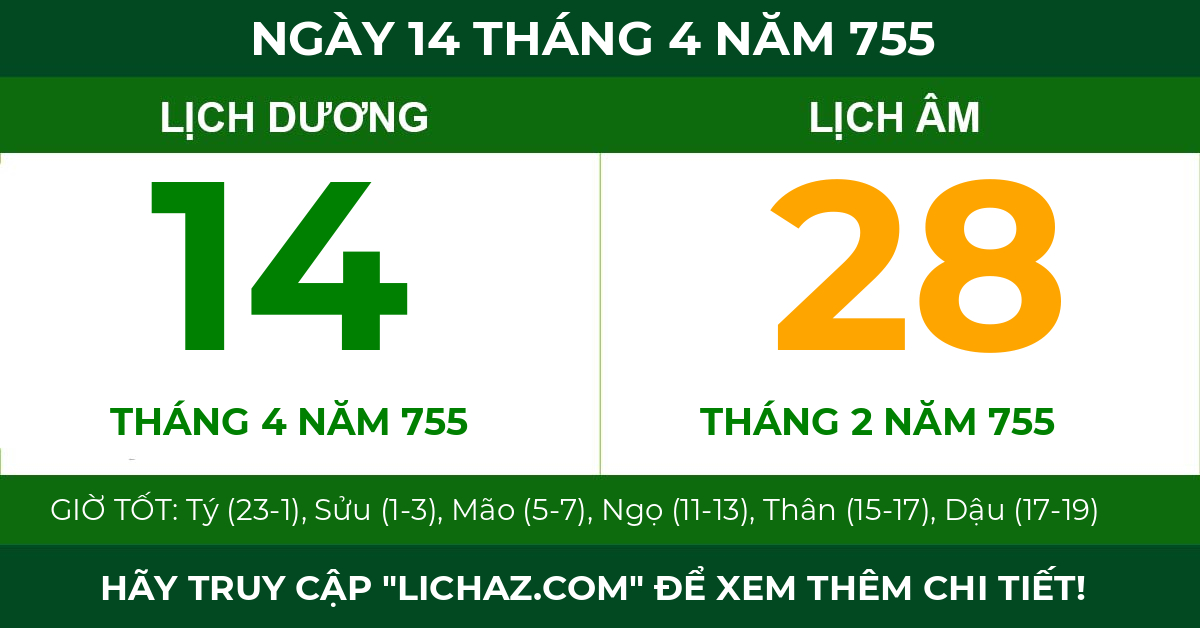 lịch âm ngày 14 tháng 4 năm 755