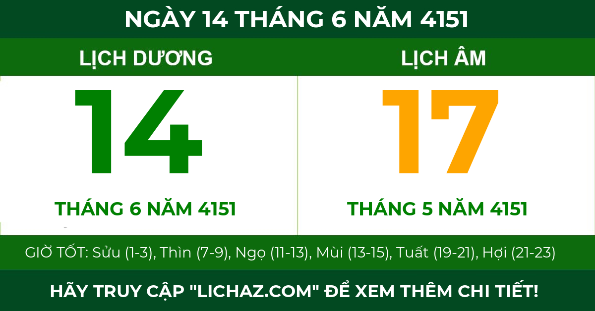 lịch âm ngày 14 tháng 6 năm 4151