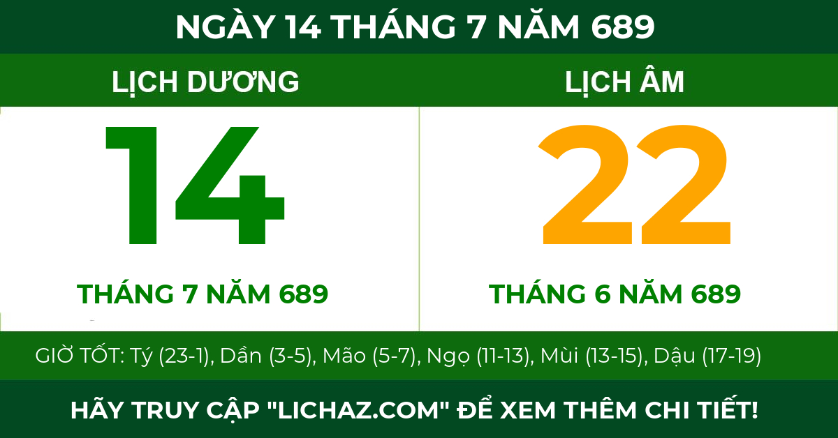 lịch âm ngày 14 tháng 7 năm 689