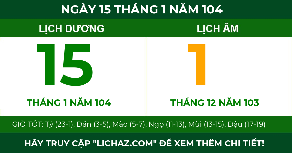 lịch âm ngày 15 tháng 1 năm 104