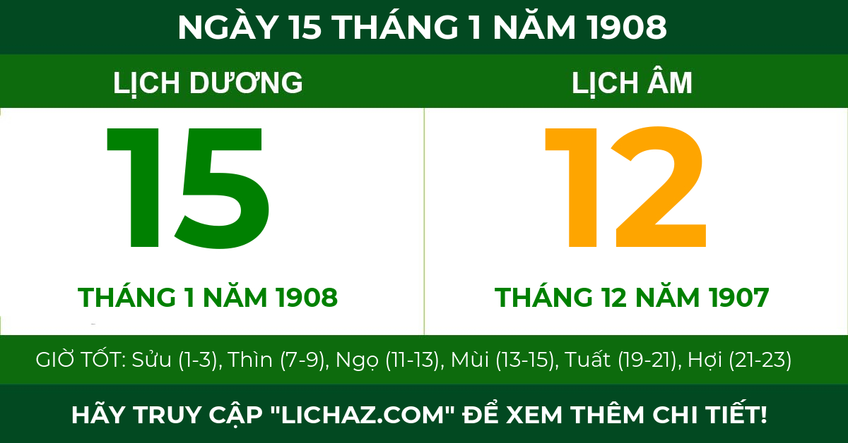 lịch âm ngày 15 tháng 1 năm 1908