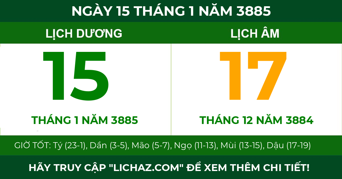 lịch âm ngày 15 tháng 1 năm 3885