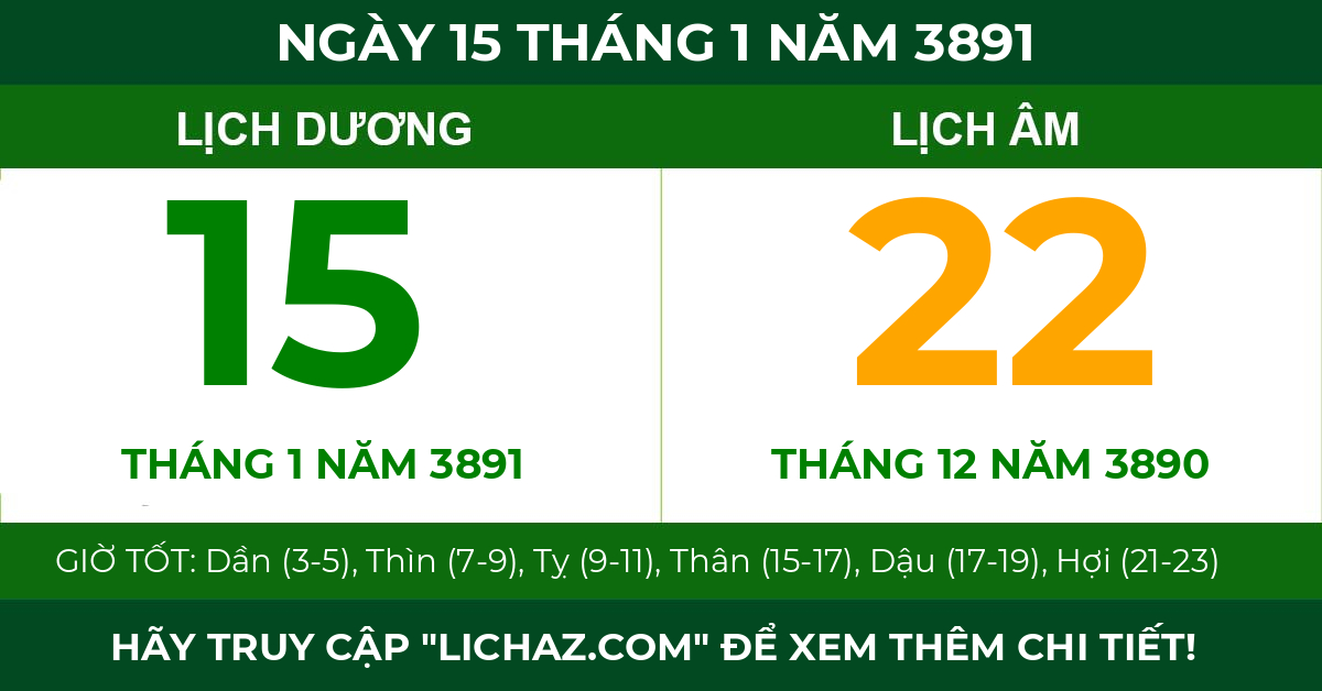 lịch âm ngày 15 tháng 1 năm 3891