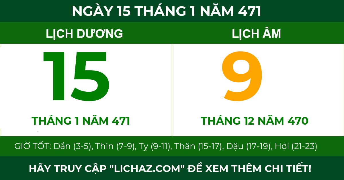 lịch âm ngày 15 tháng 1 năm 471