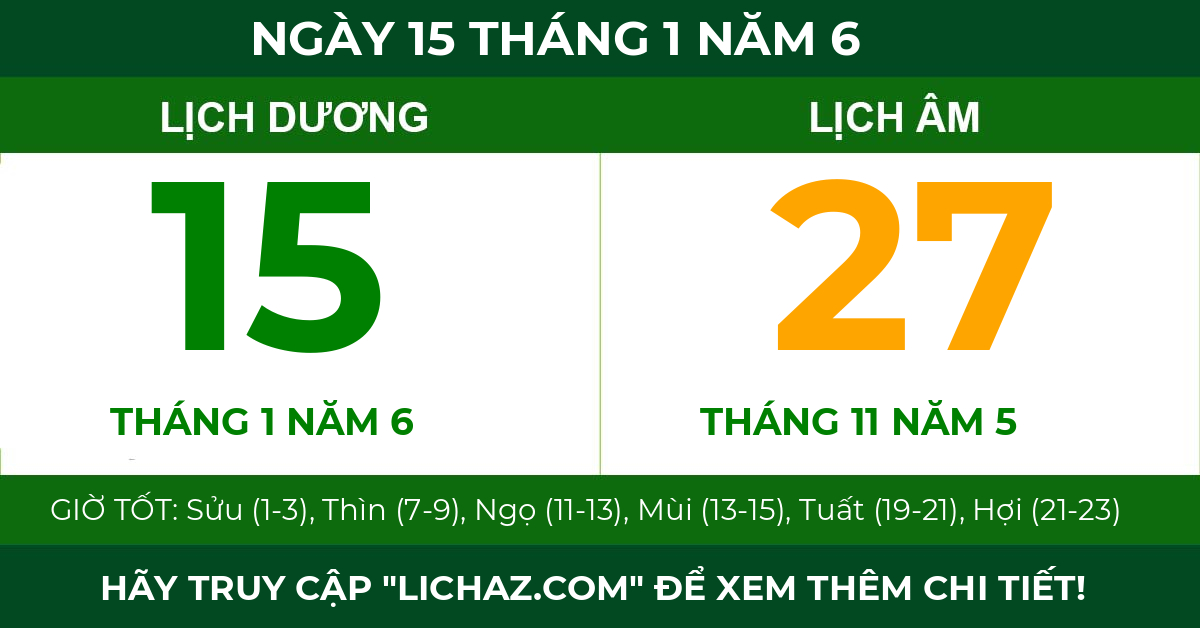 lịch âm ngày 15 tháng 1 năm 6