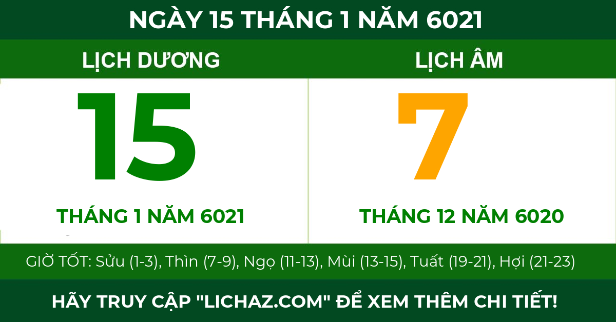 lịch âm ngày 15 tháng 1 năm 6021