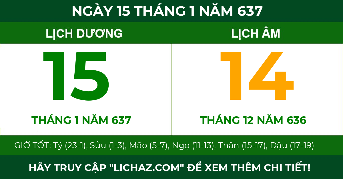 lịch âm ngày 15 tháng 1 năm 637
