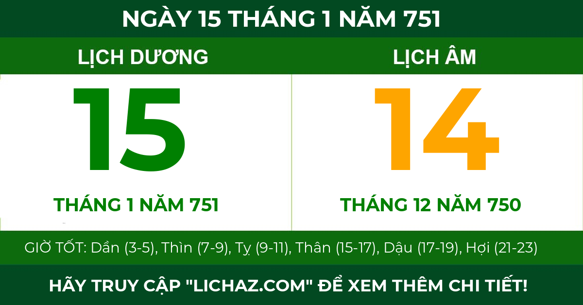 lịch âm ngày 15 tháng 1 năm 751