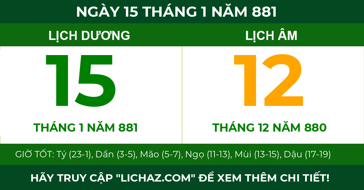 lịch âm ngày 15 tháng 1 năm 881