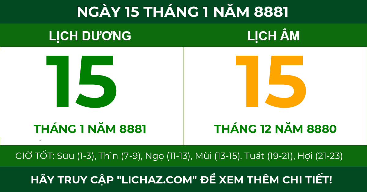 lịch âm ngày 15 tháng 1 năm 8881
