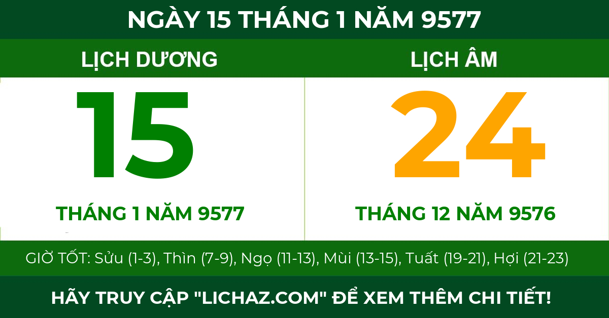 lịch âm ngày 15 tháng 1 năm 9577