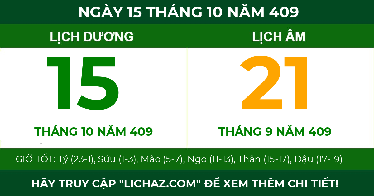 lịch âm ngày 15 tháng 10 năm 409