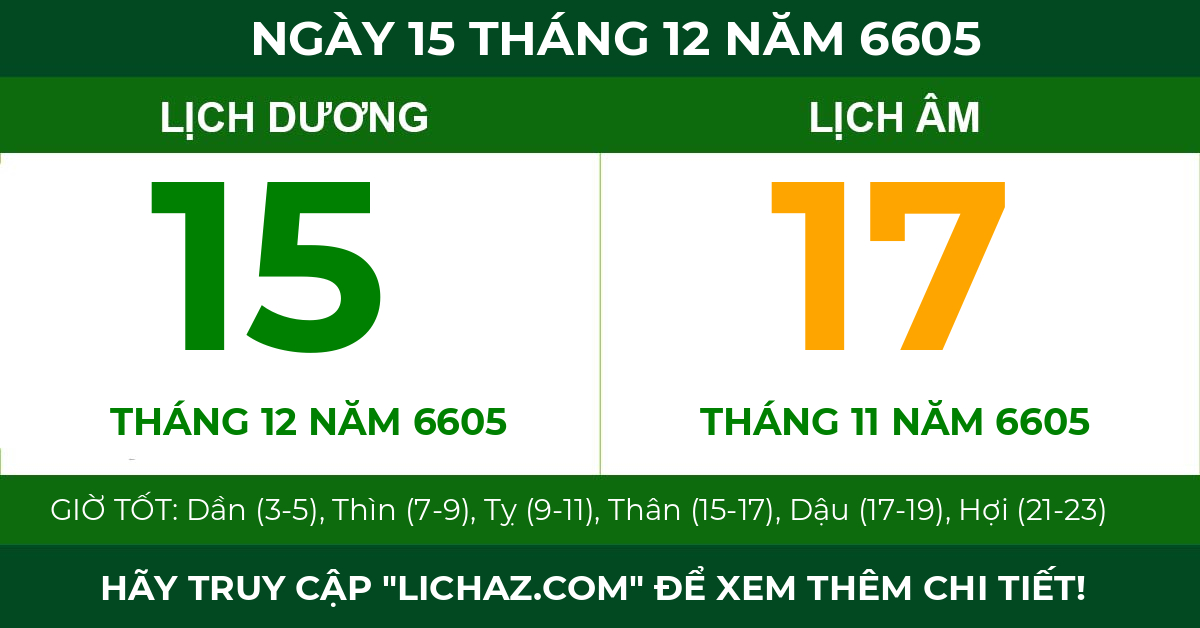 lịch âm ngày 15 tháng 12 năm 6605
